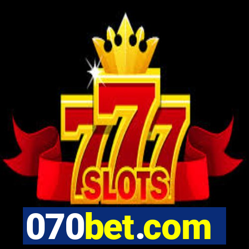 070bet.com