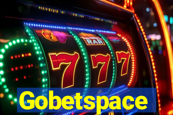 Gobetspace