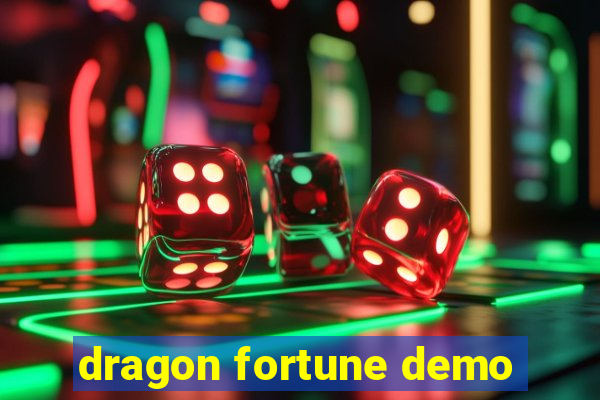 dragon fortune demo