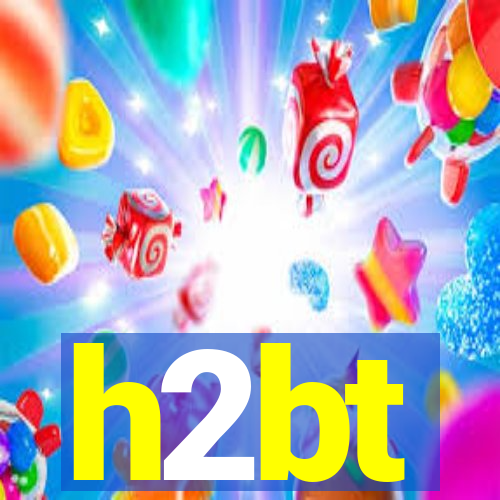 h2bt