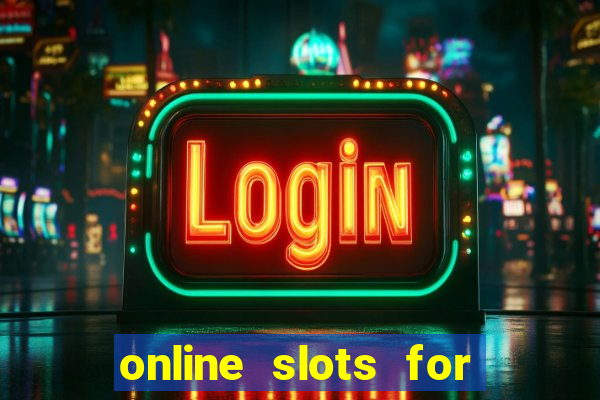 online slots for real money