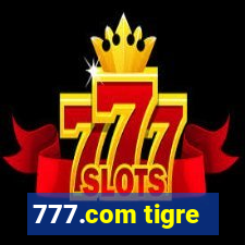 777.com tigre