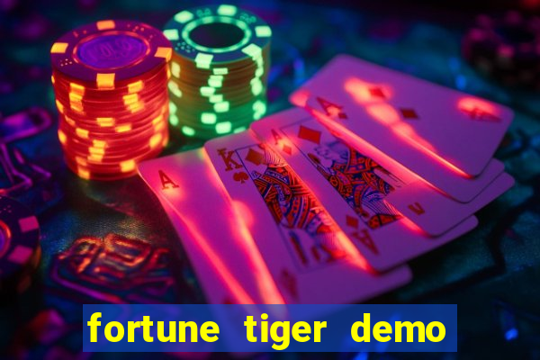 fortune tiger demo dinheiro infinito