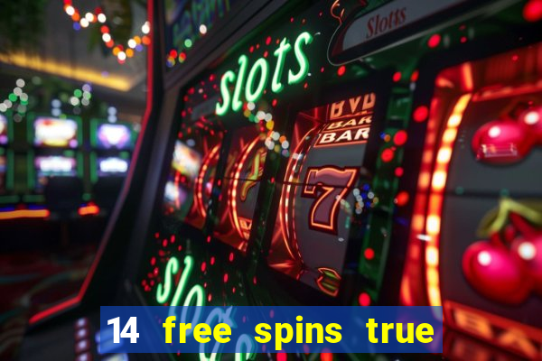 14 free spins true blue casino