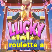 roulette a