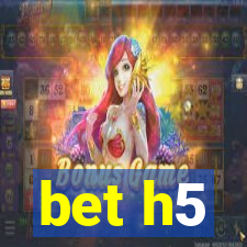 bet h5