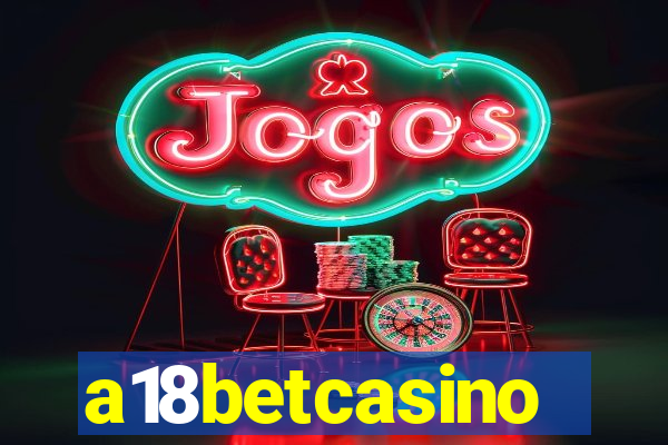 a18betcasino