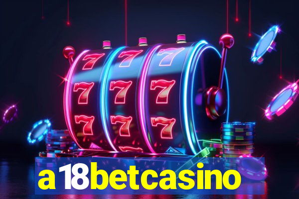 a18betcasino