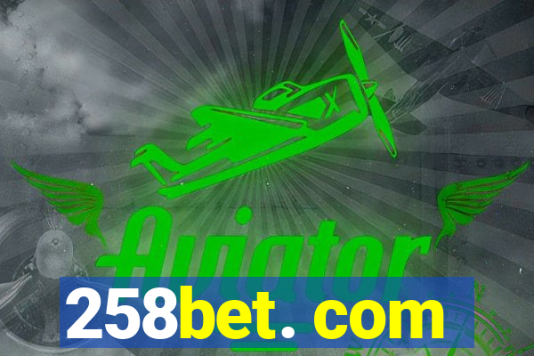 258bet. com