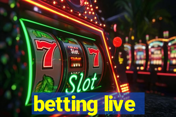 betting live