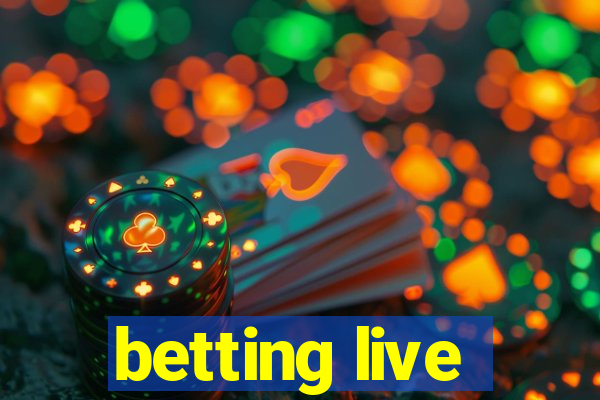 betting live