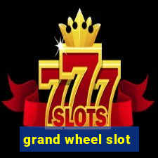 grand wheel slot