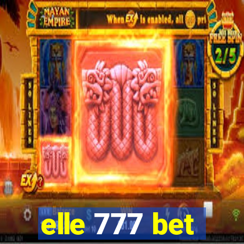 elle 777 bet