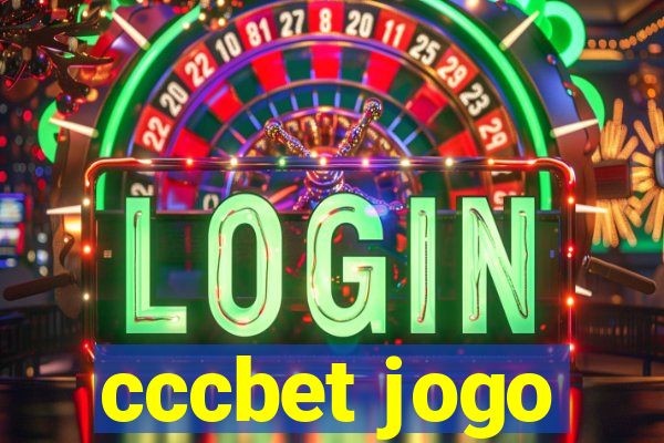 cccbet jogo