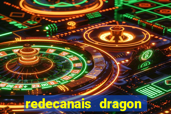 redecanais dragon ball super