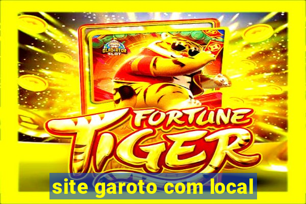 site garoto com local