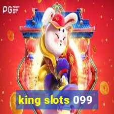 king slots 099