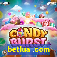 betlua .com