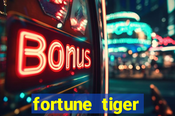 fortune tiger aposta de 1 real