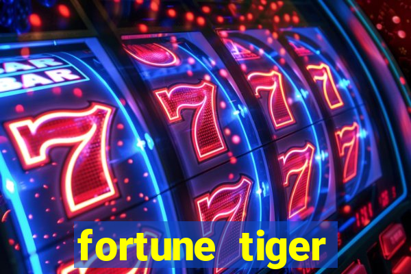 fortune tiger aposta de 1 real