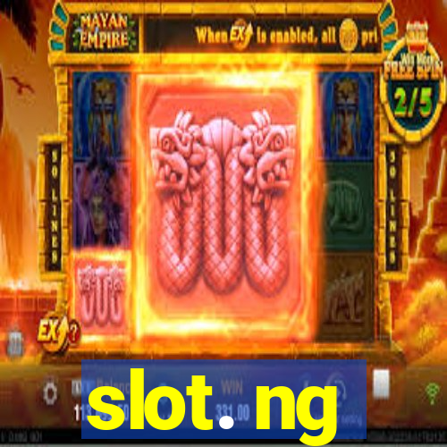 slot. ng