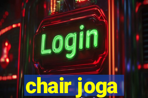 chair joga