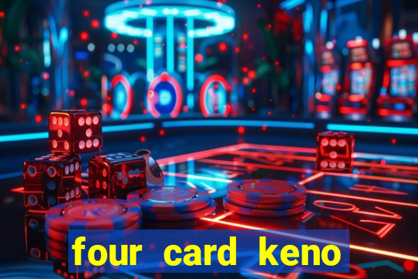 four card keno casino games