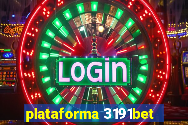 plataforma 3191bet