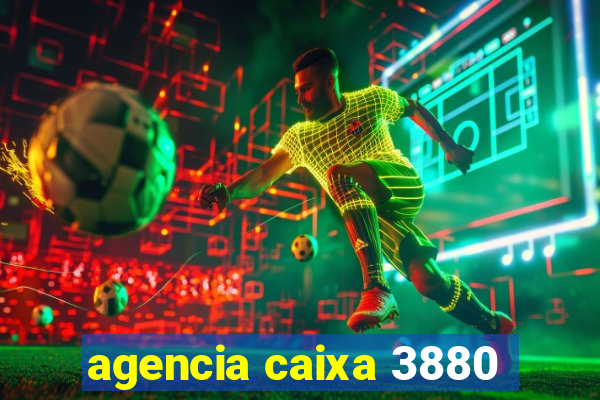 agencia caixa 3880