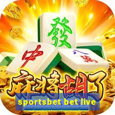 sportsbet bet live