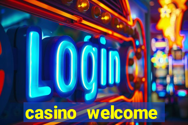 casino welcome bonus without deposit