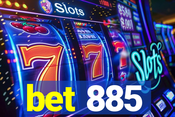 bet 885