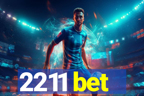 2211 bet