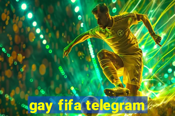 gay fifa telegram