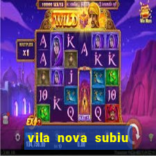 vila nova subiu para série a