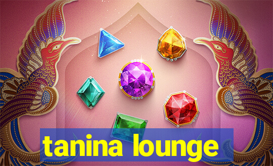 tanina lounge