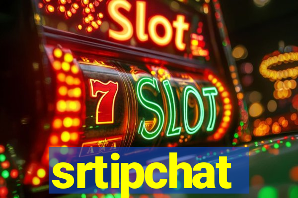 srtipchat