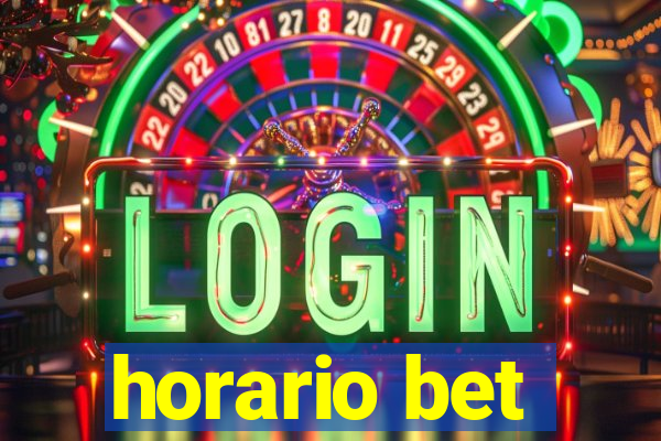 horario bet