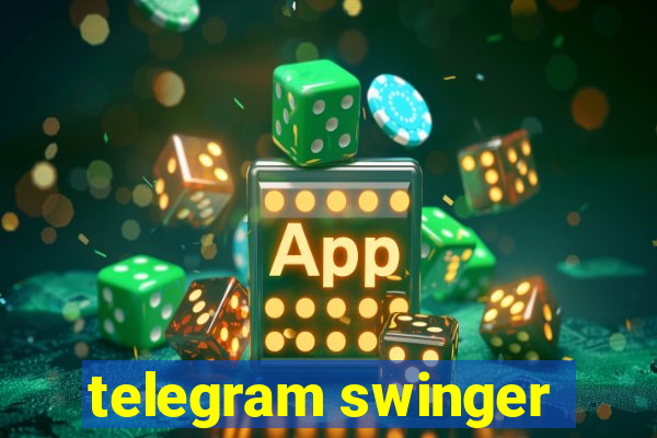 telegram swinger