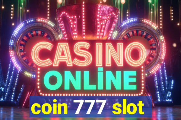 coin 777 slot