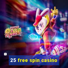 25 free spin casino