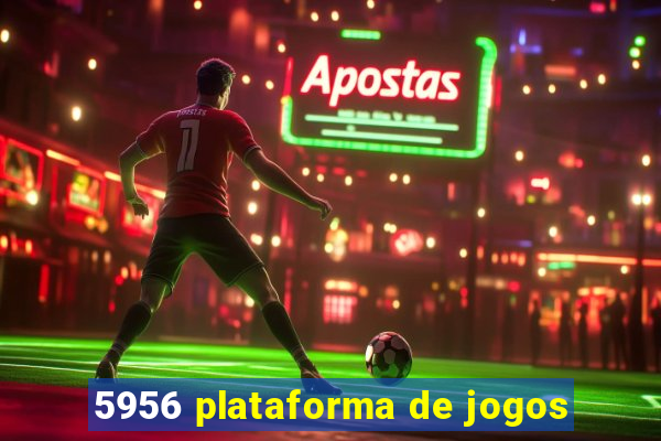 5956 plataforma de jogos