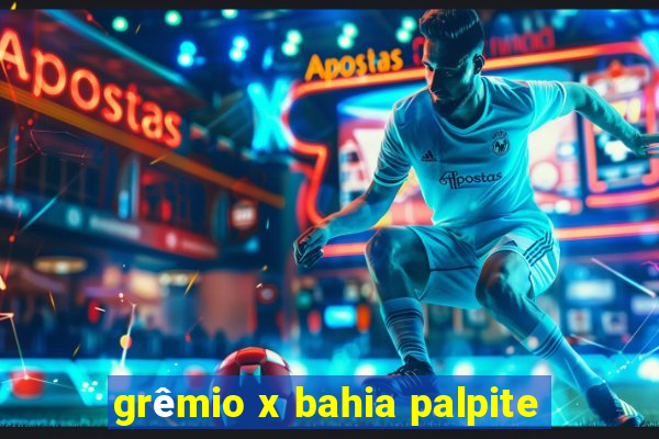 grêmio x bahia palpite