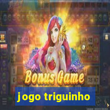 jogo triguinho