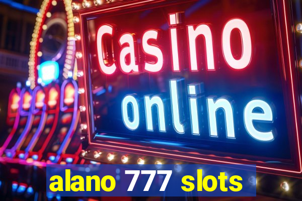 alano 777 slots