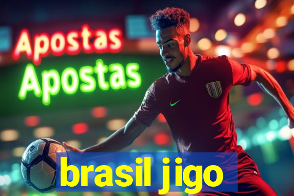 brasil jigo