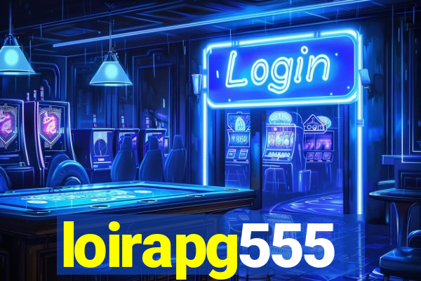 loirapg555