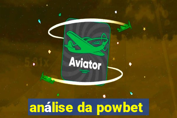 análise da powbet