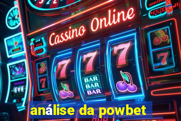 análise da powbet