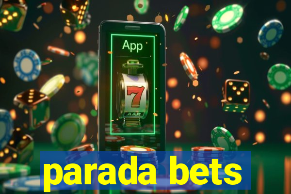 parada bets